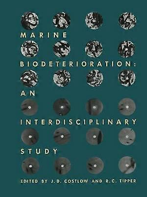 Marine Biodeterioration: An Interdisciplinary Study