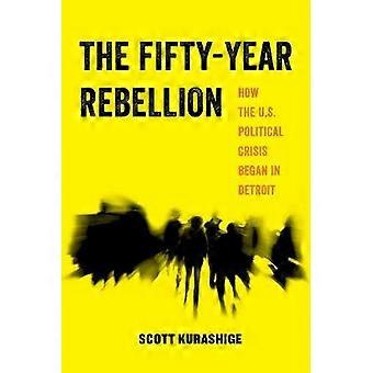 The Fifty-Year Rebellion