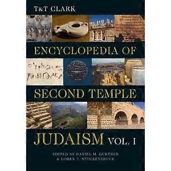 Enciclopédia T&T Clark do Judaísmo do Segundo Templo, Volume Um - Bloomsbury Publishing PLC