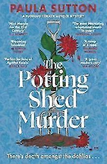 The Potting Shed Murder by Paula Sutton Paperback