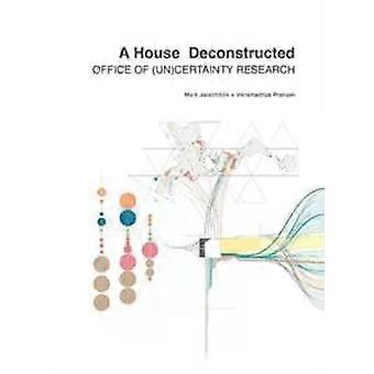 A House Deconstructed Actar - Mark Jarzombek