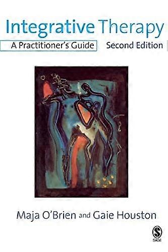 Integrative Therapy: A Practitioner's Guide