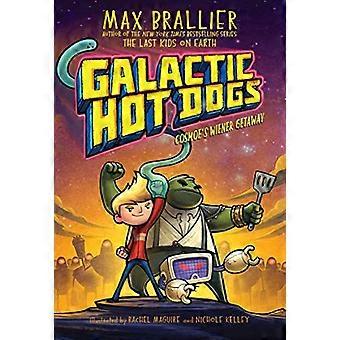 Galactic Hot Dogs 1, Volume 1: Cosmoe's Wiener Getaway (Galactic Hot Dogs)