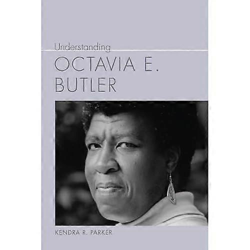 Understanding Octavia E. Butler