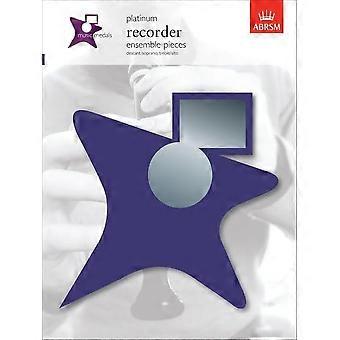 Musik Medaillen Platin Recorder Ensemblestücke (ABRSM Musik Medaillen)