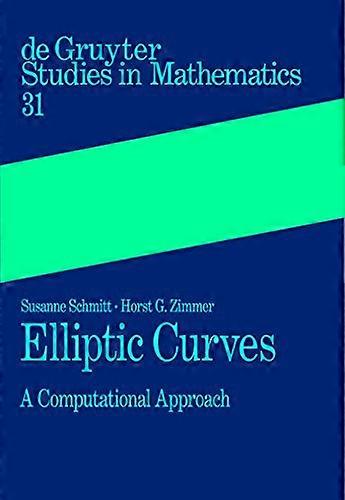 Elliptic Curves A Computational Approach