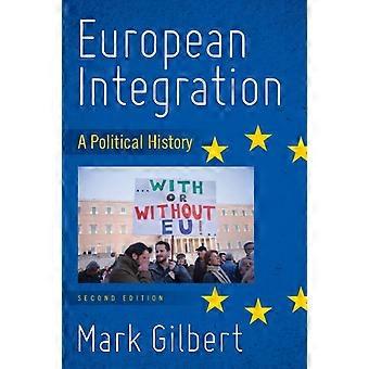European Integration A Political History - Mark Gilbert - Paperback - en Book