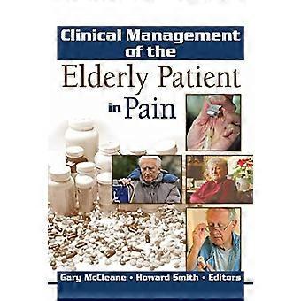 Clinical Management Of The Elderly Patient In Pain - Taylor & Francis Ltd - Hardcover - en Book