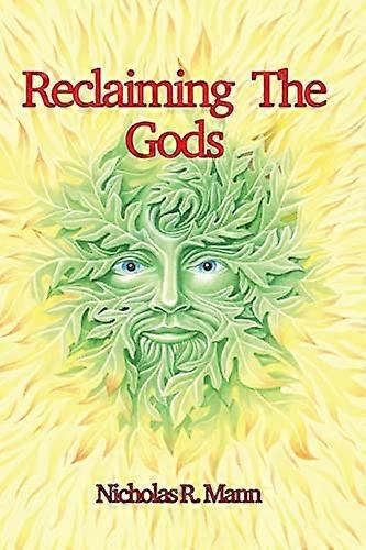 Reclaiming the Gods