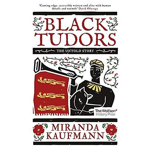 Black Tudors: The Untold Story