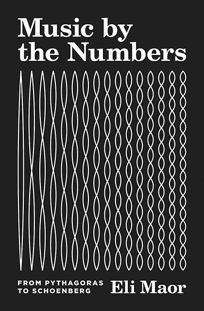 Music By The Numbers by Eli Maor Paperback