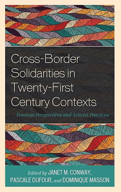 Crossborder Solidarities In Twentyfirst Century Contexts Paperback Book