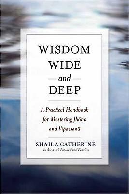 Wisdom Wide and Deep