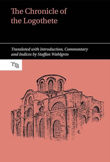 The Chronicle Of The Logothete Paperback Book