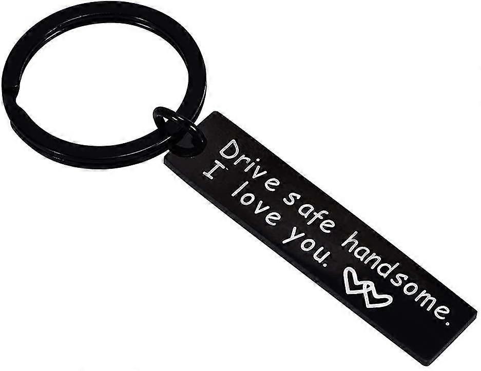 Drive Safe I Love You Keychain For Fathers Day Gifts