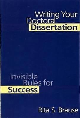 Writing Your Doctoral Dissertation