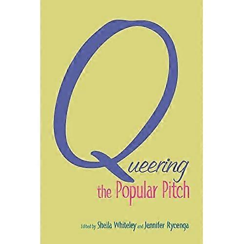 Queering the Popular Pitch