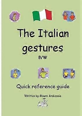 The Italian Gestures BW
