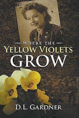 Where the Yellow Violets Grow