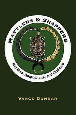 Rattlers and Snappers
