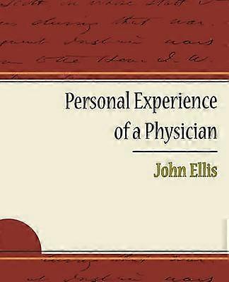 Personal Experience of a Physician