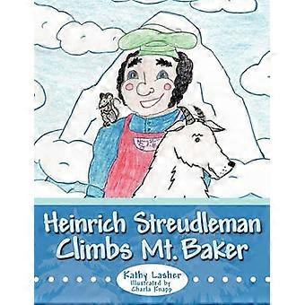 Heinrich Streudleman Climbs Mt. Baker