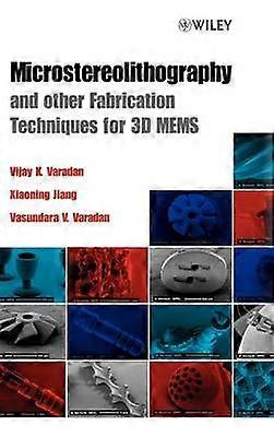Microstereolithography and other Fabrication Techniques for 3D MEMS