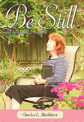 Be Still