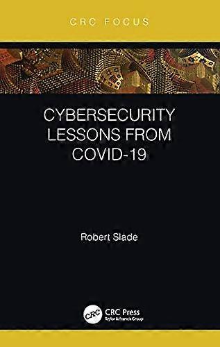 Cybersecurity Lessons from CoVID 19