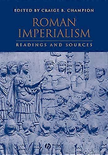 Roman Imperialism: Readings and Sources