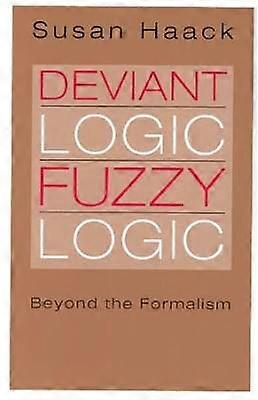 Deviant Logic Fuzzy Logic