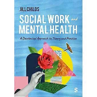 Sosiaalityö ja mielenterveys - Jill Childs