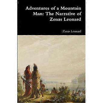 Aventures d’un homme de la montagne : le récit de Zenas Leonard