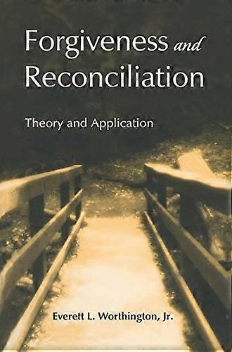 Forgiveness and Reconciliation