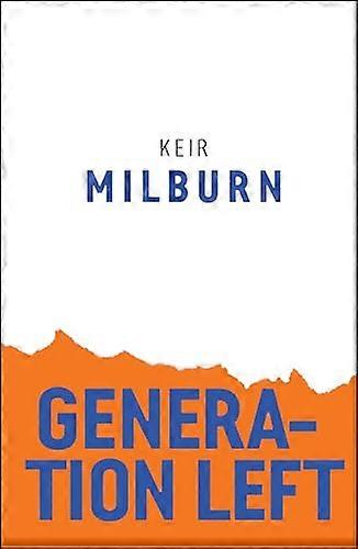Generation Left (Radical Futures)