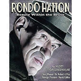 Rondo Hatton: Schoonheid in de bruut