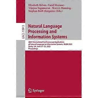 Natural Language Processing And Information Systems 28th International Conferenc - Springer Nature B.V