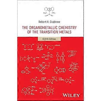 The Organometallic Chemistry of the Transition Metals