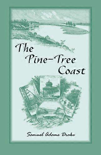 The pine tree coast