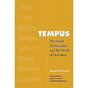 Tempus The World of Discussion and the World of Narration