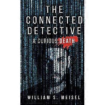 The connected detective a curious death