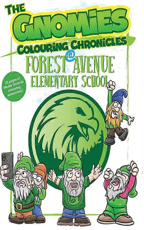 Gnomies Colouring Chronicles Forest Avenue Elementary School