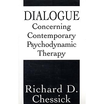 Diálogo sobre a Psicoterapia Contemporânea - Richard D. Chessick