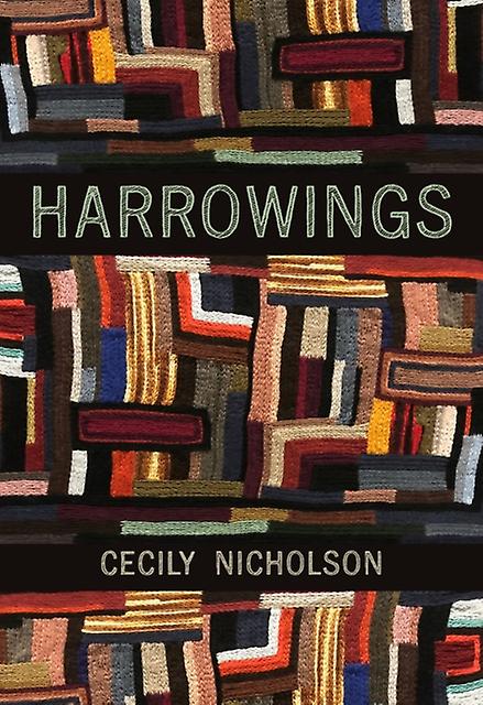 Harrowings - Cecily Nicholson