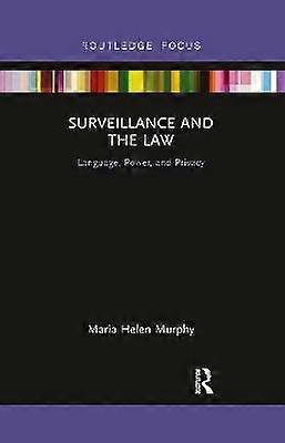 Surveillance and the Law