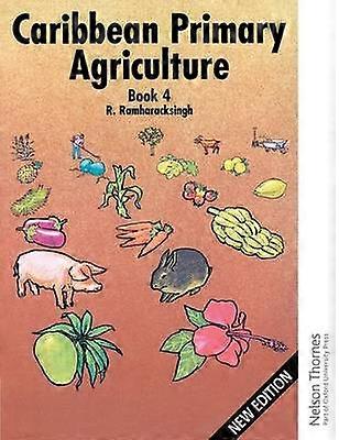 Caribbean Primary Agriculture - Book 4