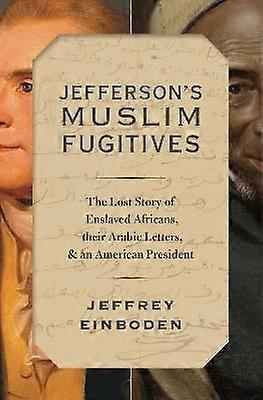 Jefferson's Muslim Fugitives