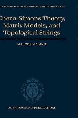 Chern-Simons Theory Matrix Models and Topological Strings