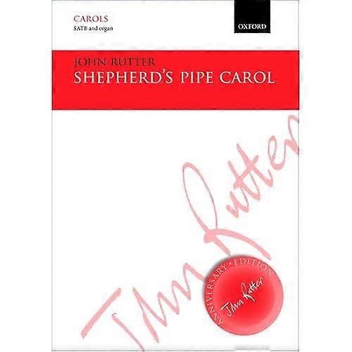 Shepherd's Pipe Carol: Vocal score (John Rutter Anniversary Edition)