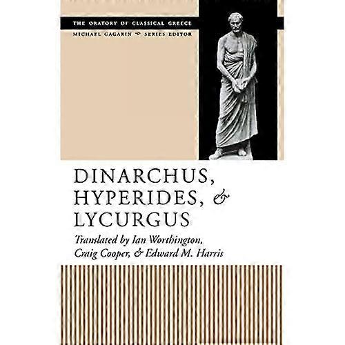 Dinarchus, Hyperides i Likurg